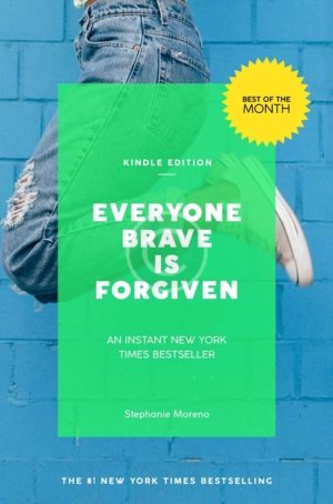 Everyone Brave is Forgiven