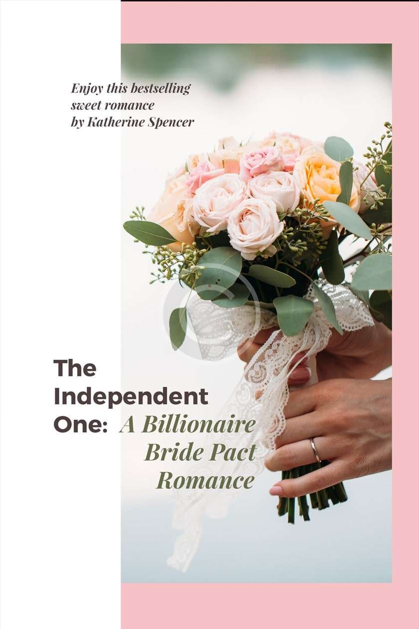 The Independent One: A Billionaire Bride Pact Romance